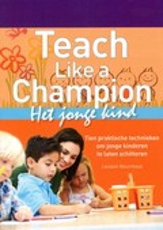 bol.com | Teach like a champion, Liesbeth Stout-Kreuk | 9789058193223 - Teach Like A Champion 3.0 Nederlands