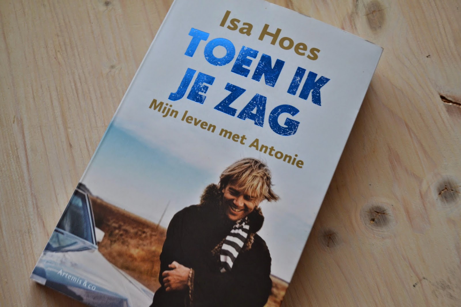 Toen Ik Je Zag Isa Hoes