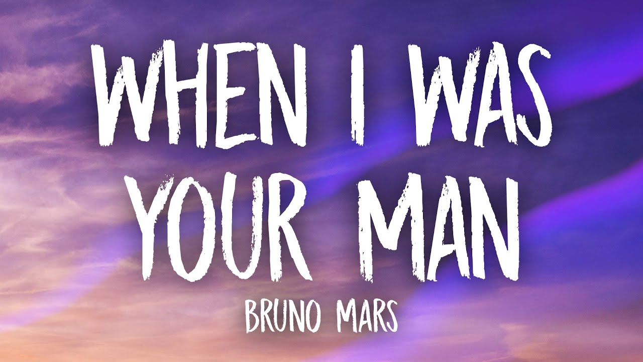 Bruno Mars - When I Was Your Man (Lyrics) - YouTube - Bruno Mars When I Was Your Man Songteksten