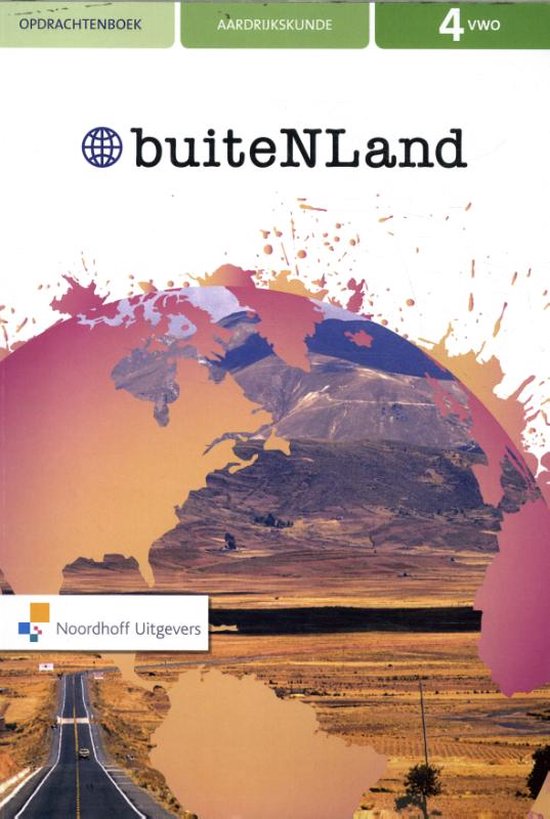 buiteNLand aardrijkskunde 4 vwo Opdrachtenboek, Teunis Bloothoofd - Buitenland Aardrijkskunde Antwoorden 1 Havo/vwo