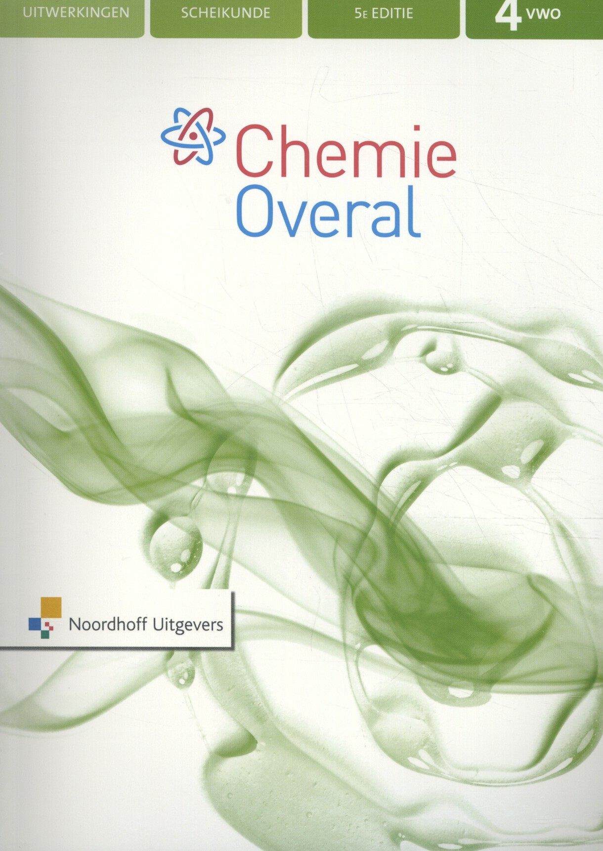 Bureau ISBN - Chemie Overal | vwo 4 | uitwerkingen - Chemie Overal Uitwerkingen Vwo 4