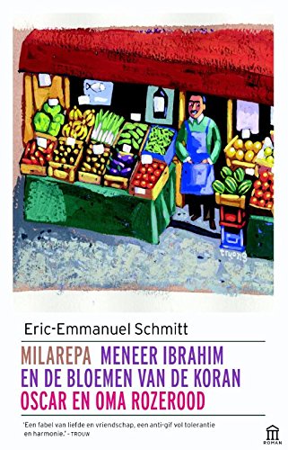 Buy Milarepa ; Meneer Ibrahim en de bloemen van de Koran ; O en oma - Meneer Ibrahim En De Bloemen Van De Koran