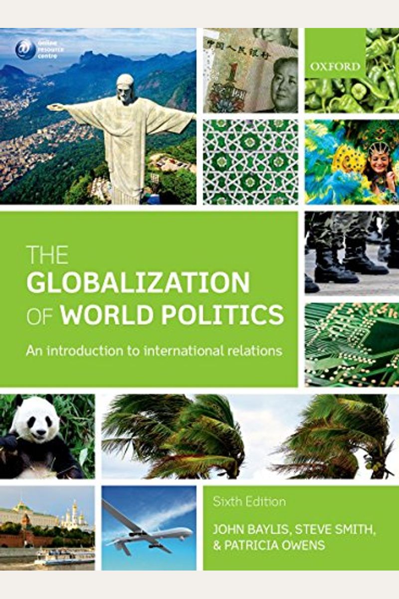 Buy The Globalization Of World Politics: An Introduction To - The Globalization Of World Politics An Introduction To International Relations