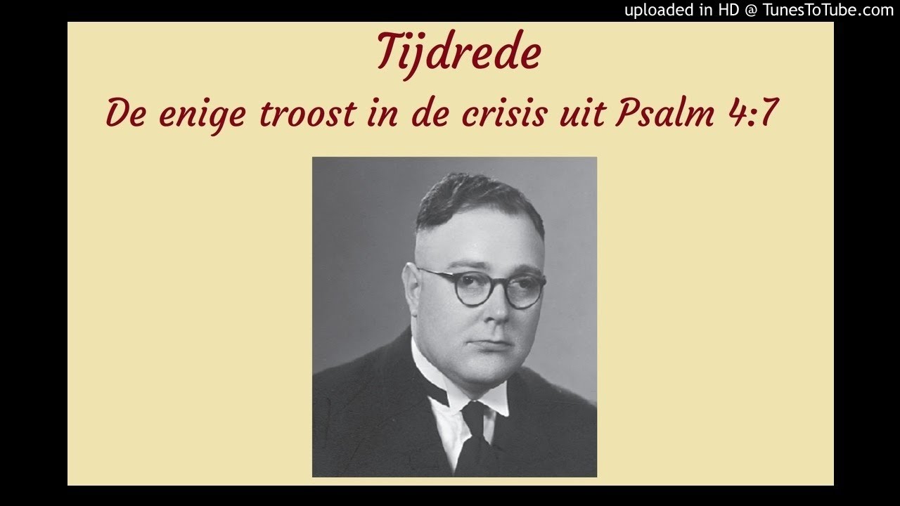 Cabaret Ds. T. TIJDREDE CRISIS uit Psalm 4 v 7 - YouTube - Waarom Is Ds Cabaret Afgezet