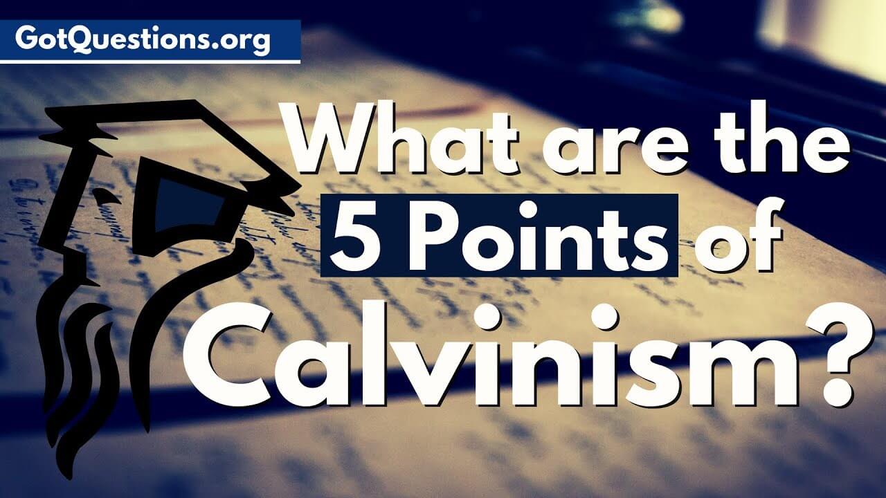 Calvinism - Wat Is Een Calvinist