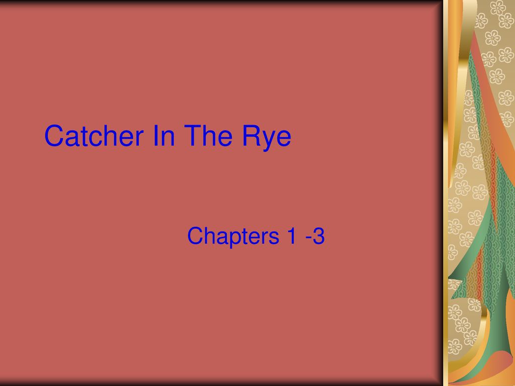 Catcher In The Rye Chapters ppt download - Catcher In The Rye Nederlands