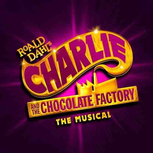 Charlie and The Chocolate Factory Tickets 2024/2025 | Phoenix.Theater - Nieuwe Charlie And The Chocolate Factory