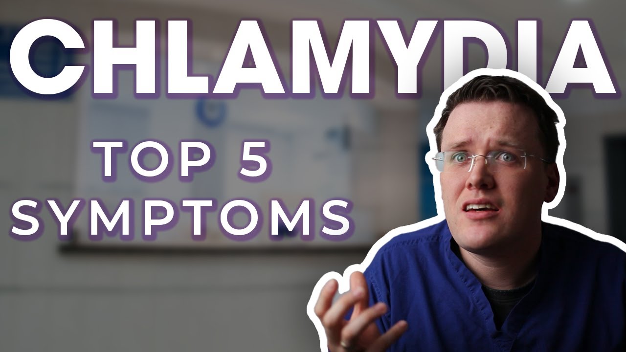 Chlamydia | Top 5 Symptoms Experienced by Men and Women - YouTube - Hoe Ziet Chlamydia Eruit Bij Mannen
