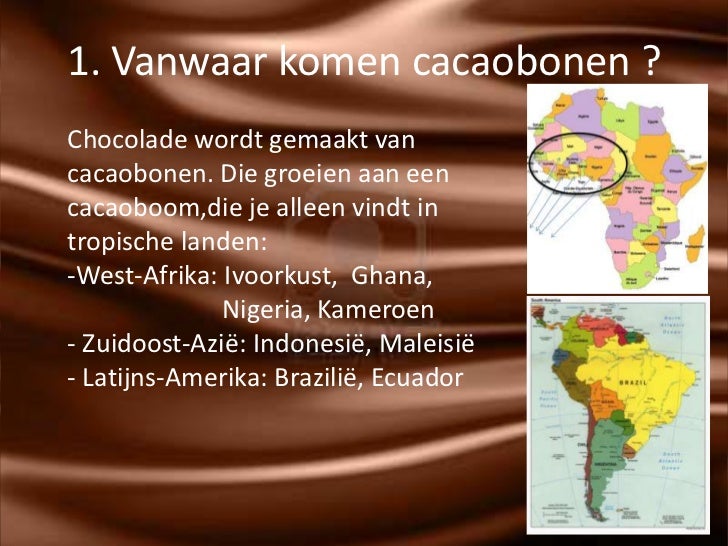 Chocolade - Waar Wordt Chocola Van Gemaakt