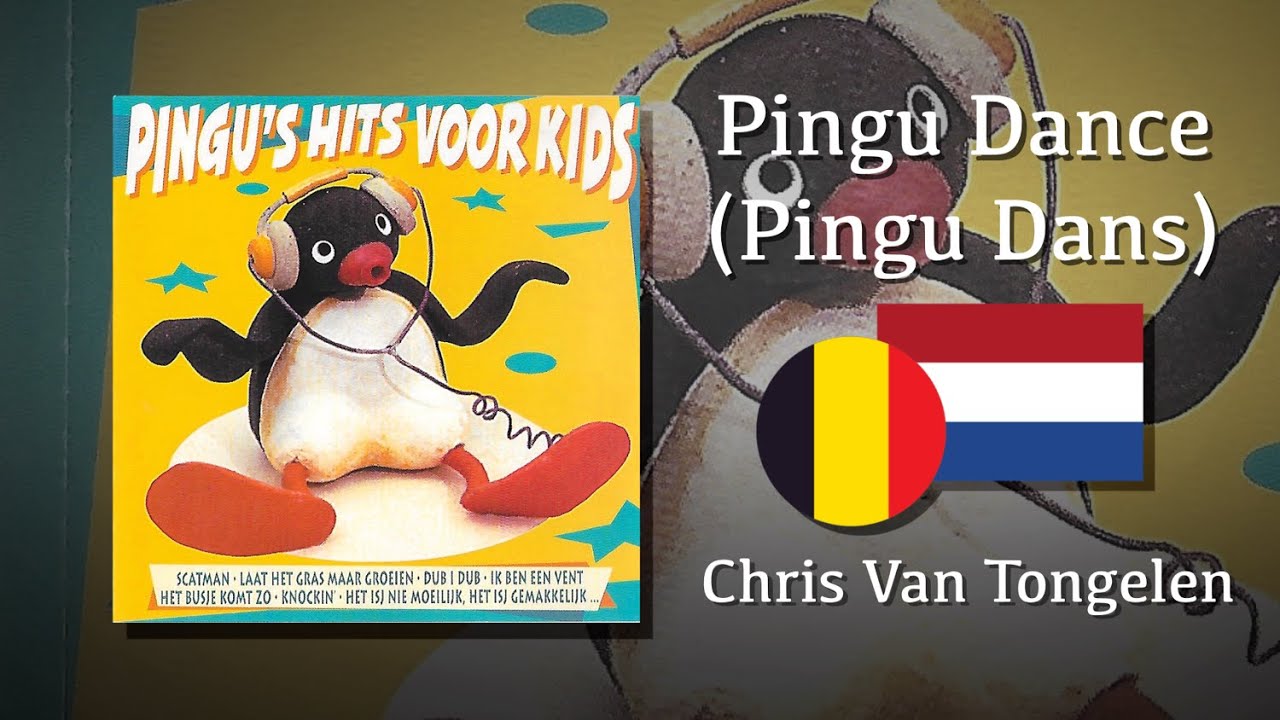 Chris Van Tongelen - Pingu Dans (Flemish Dutch Version of Pingu Dance - Cast Van De Pinguïns Van Madagascar