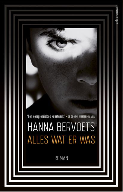 Citaten uit “Alles wat er was” van Hanna Bervoets — Bookmate - Alles Wat Er Was Boek