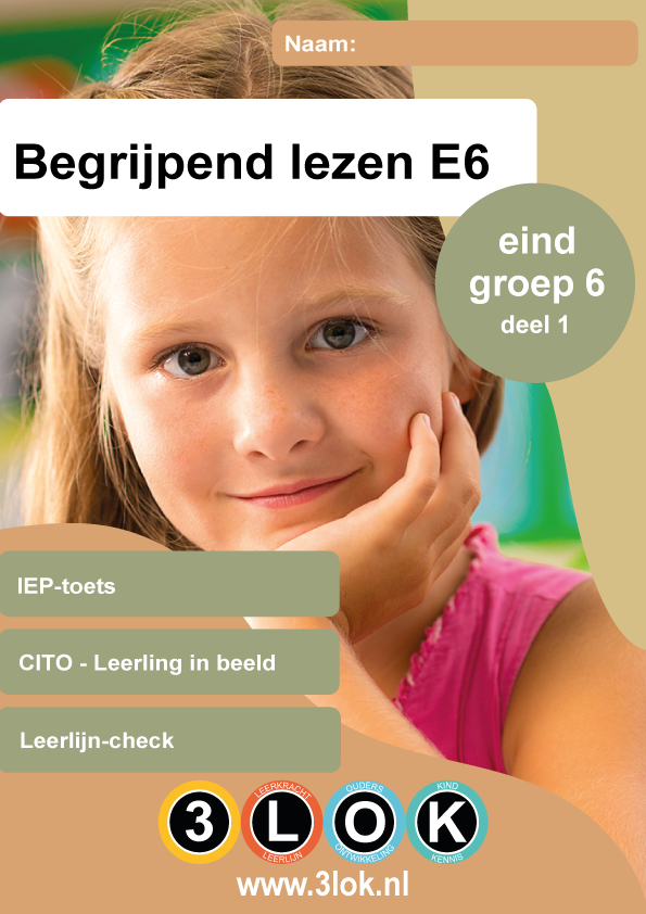 CITO | Begrijpend lezen | Leerling in beeld | Groep 6 | IEP | 3lokonderwijs - Begrijpend Lezen Cito Groep 4
