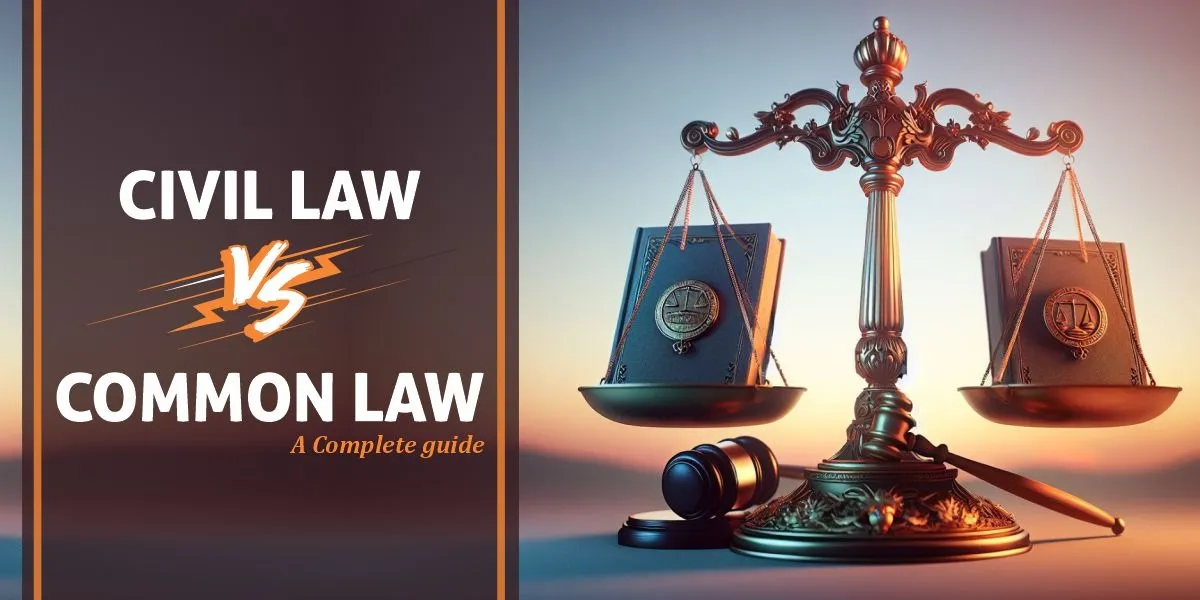 Civil law vs common law – A Complete guide - Civil Law Vs Common Law