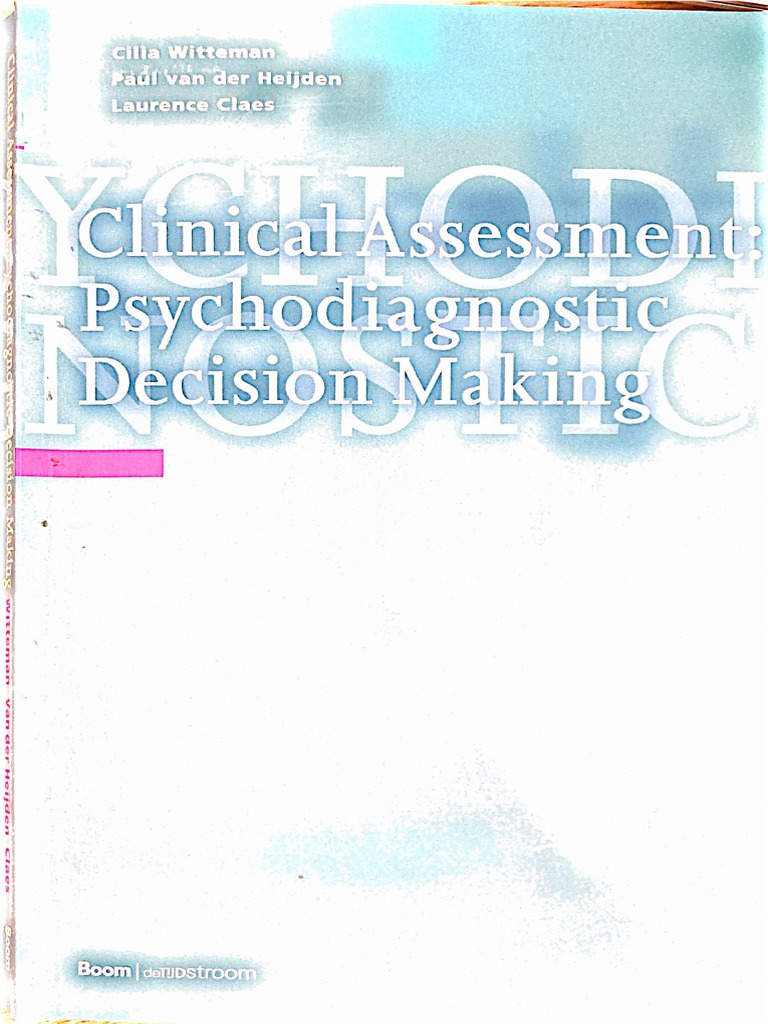 Clinical Assessment Psychodiagnostic Decision Making | PDF | Mental - Clinical Assessment Psychodiagnostic Decision Making