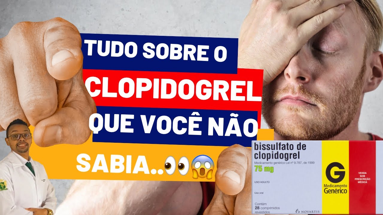 CLOPIDOGREL -PARA QUE SERVE? COMO USAR? - YouTube - Hoe Lang Clopidogrel Na Tia