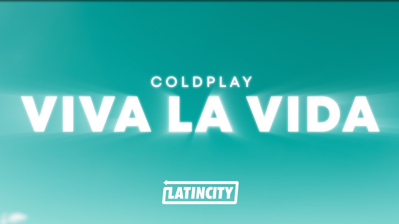 Coldplay - Viva La Vida (Lyrics) - YouTube - Coldplay Viva La Vida Songtekst