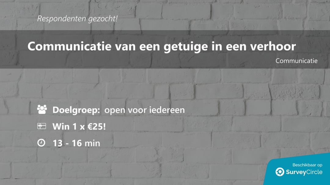 Communicatie tijdens een verhoor : r/SurveyCircle_nl - Hoe Lang Duurt Een Verhoor Bij De Politie