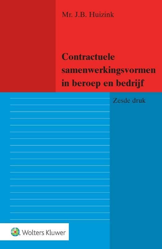 Contractuele Samenwerkingsvormen In Beroep En Bedrijf