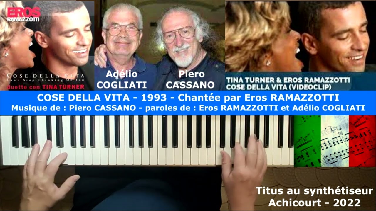 Cose Della Vita - 1993 - Musique Piero CASSANO - Paroles Eros - Eros Ramazzotti Cose Della Vita Songteksten