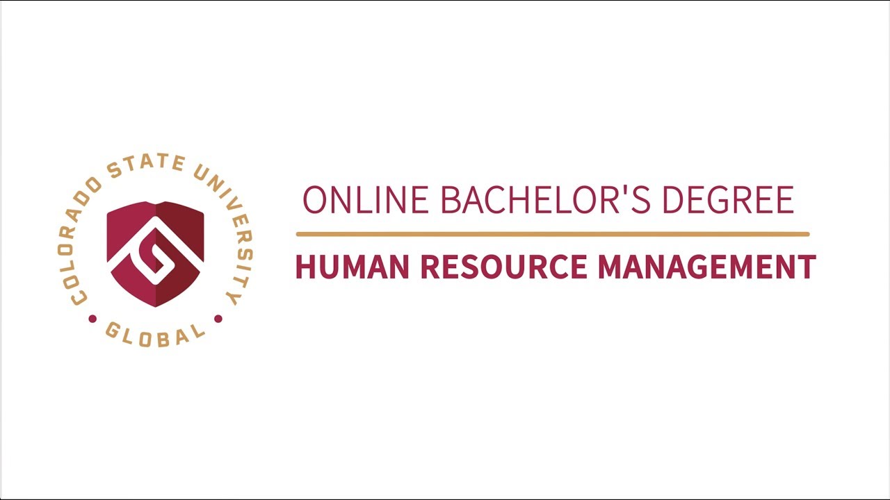 CSU Global Bachelor Degree in Human Resource Management - YouTube - Associate Degree Human Resource Management