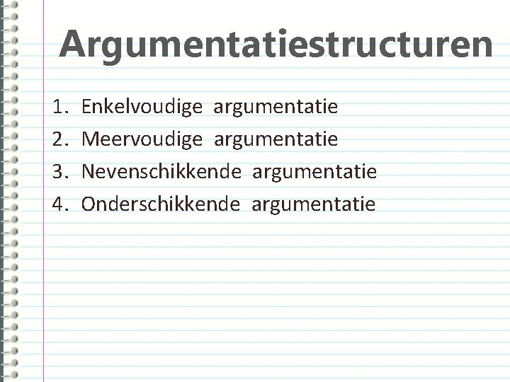 Cursus Argumentatieve vaardigheden 1 Soorten argumenten Functie van - Argumentatie Op Basis Van Autoriteit
