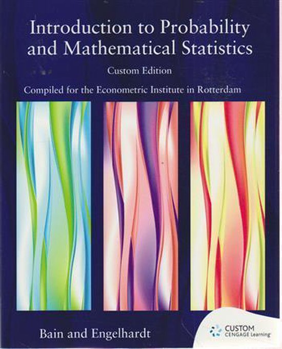 CUSTOM MATHEMATICAL STATISTICS & PROBABILITY, Bain Et Al - Introduction To Probability And Mathematical Statistics