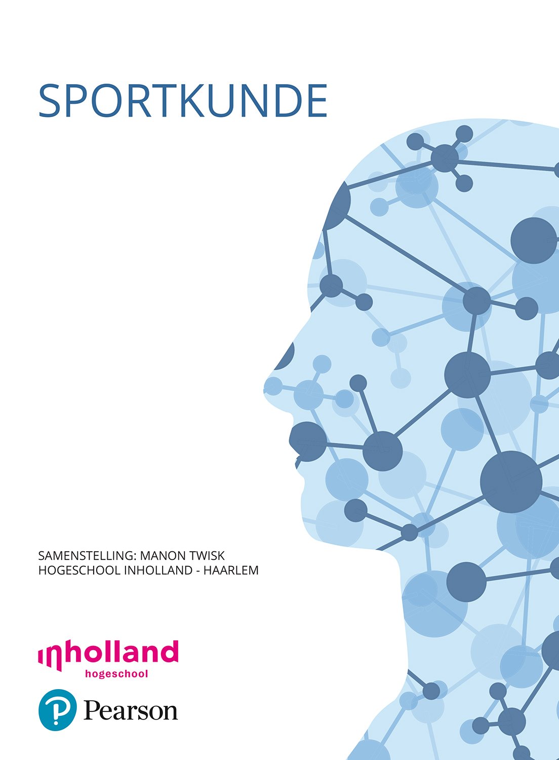 Custom - Sportkunde - InHolland Haarlem, Twisk | Title | LearningPlace - Wat Kun Je Met Sportkunde