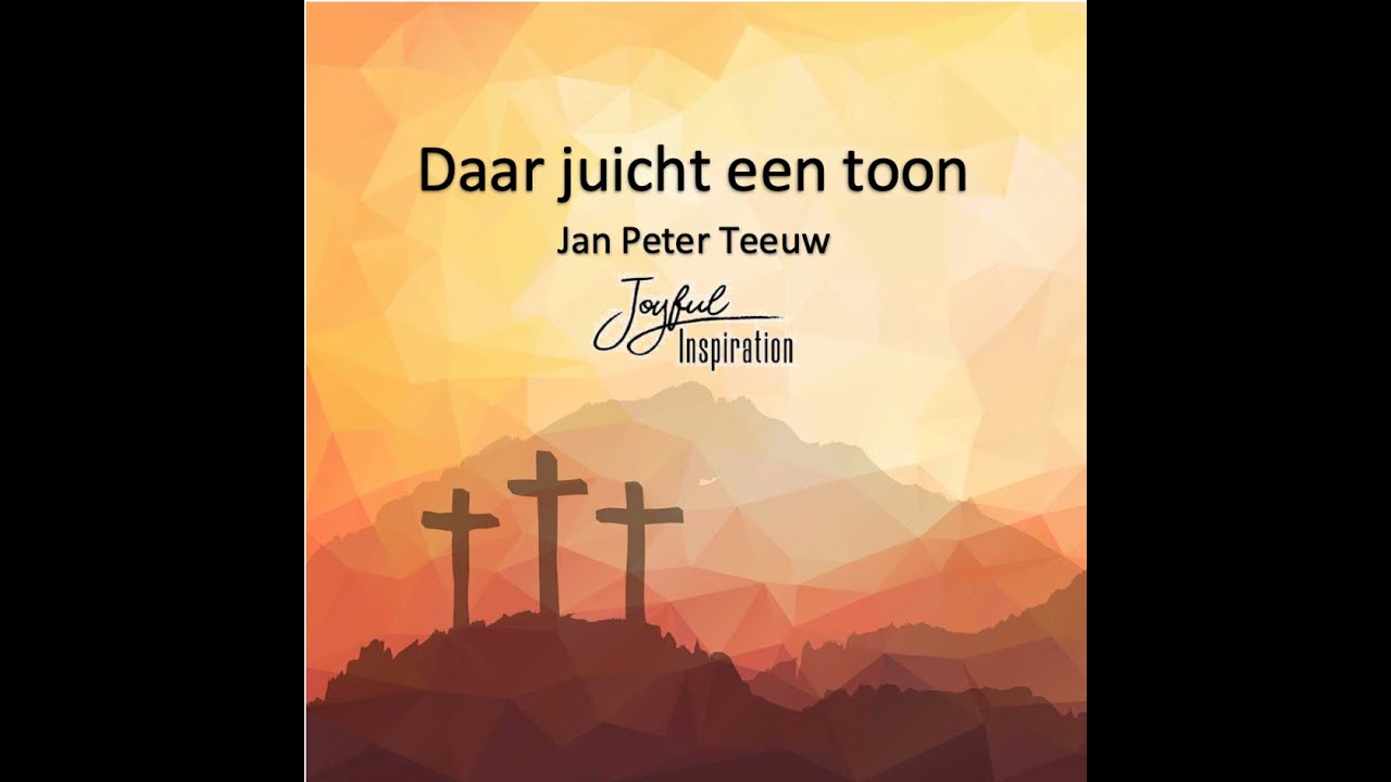 Daar juicht een toon - Joyful Inspiration - YouTube - Daar Klinkt Een Toon Daar Juicht Een Stem
