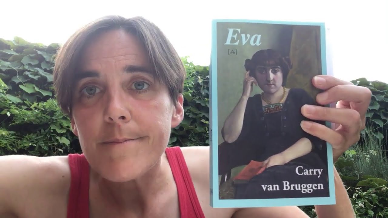 Dag 148 - Eva. Carry Van Bruggen. - YouTube - Eva Carry Van Bruggen Samenvatting