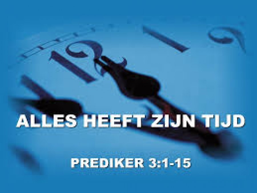 Alles Heeft Zijn Tijd