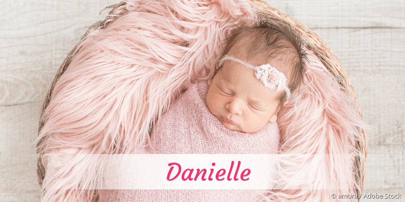 Danielle » Name mit Bedeutung, Herkunft, Beliebtheit & mehr - Danielle Van De Donk Vriendin