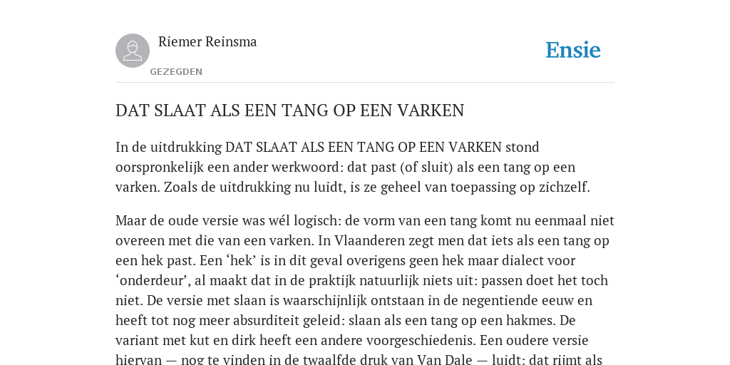 Slaat Als Een Tang Op Een Varken