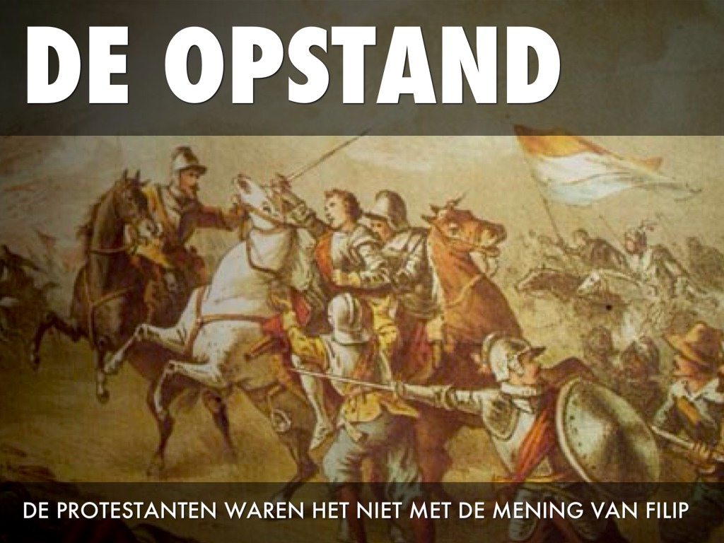 Hoe Werd De Opstandeling In De 80 Jarige Oorlog Genoemd