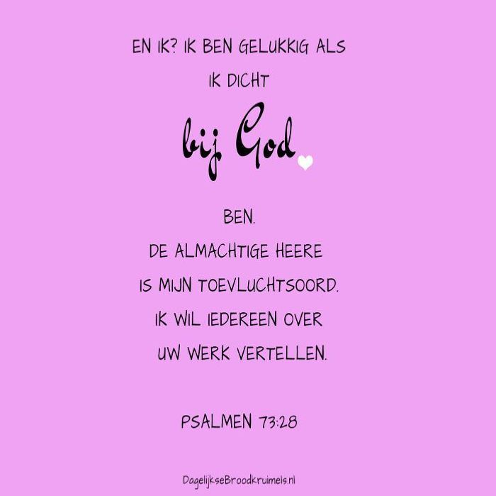 De almachtige Heere is mijn toevluchtsoord - Psalm 73:28 - Duizelig Als Ik Ga Liggen