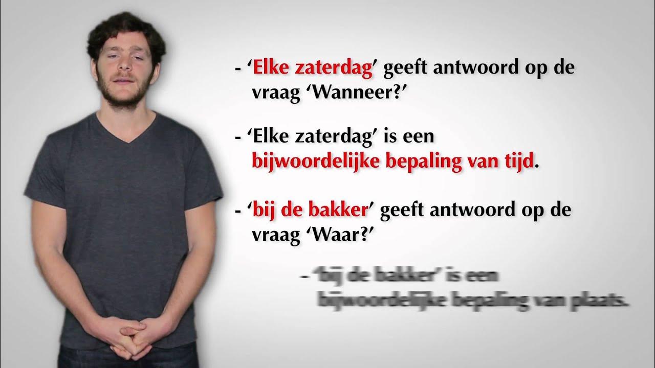 de bijwoordelijke bepaling - TaalTransfer.eu - YouTube - Hoe Vind Je Het Bijwoordelijke Bepaling