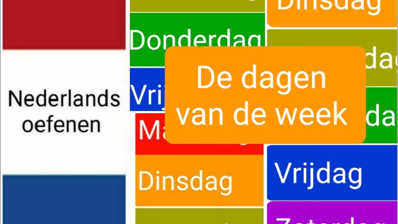 De dagen van de week (days of the week) - Nederlands leren - Dagen Van De Week In Frans