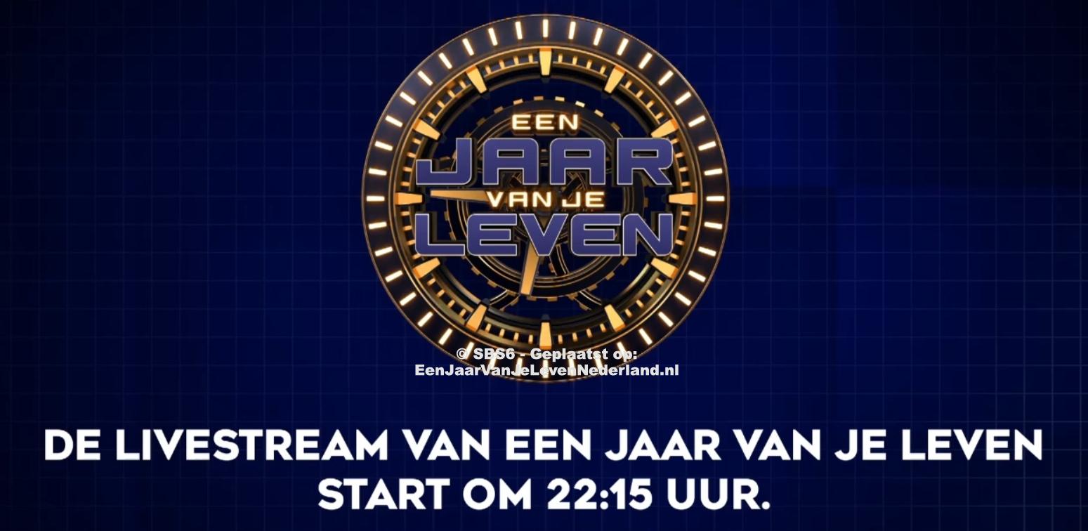 De een jaar van je leven livestreams zijn vanavond vanaf 22:15 te - Een Jaar Van Je Leven