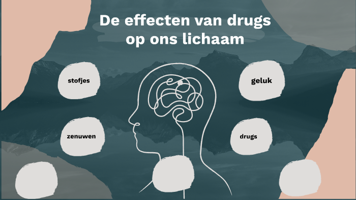 De effecten van drugs op ons lichaam by Laura Dandois on Prezi - Wat Doen Drugs Met Je Lichaam