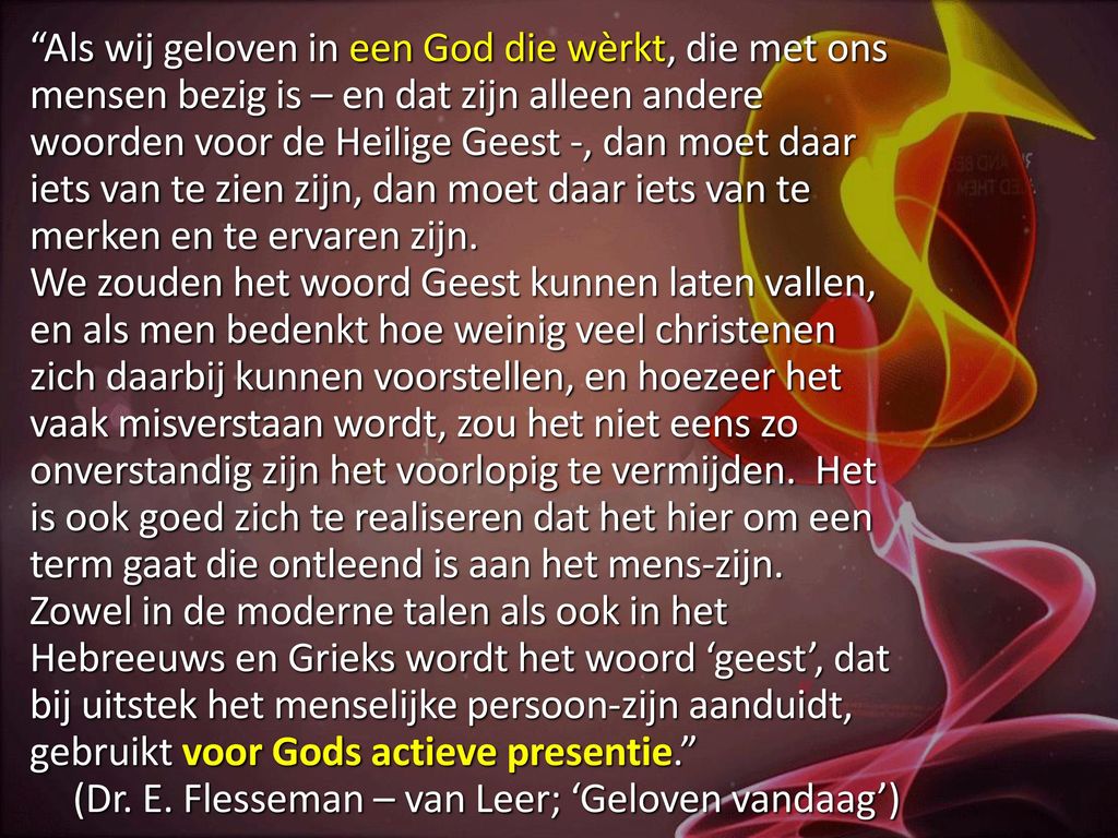 De Geest en het Woord. - ppt download - Ander Woord Voor Geest