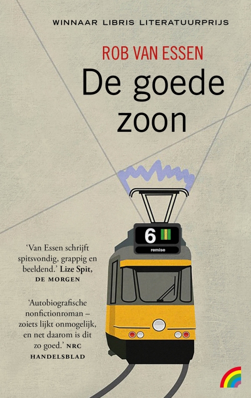 De goede zoon - Rob van Essen - Uitgeverij Rainbow - Rob Van Essen De Goede Zoon