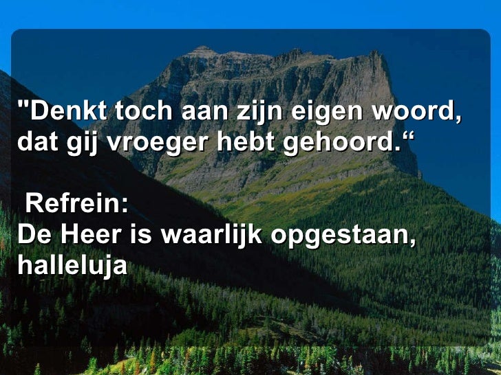 De Heer is waarlijk opgestaan - De Heer Is Opgestaan