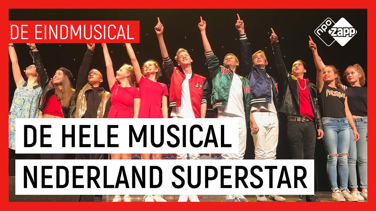 ⭐ DE HELE MUSICAL: NEDERLAND SUPERSTAR ⭐ | De Eindmusical S1 | NPO Zapp - Welke Musicals Zijn Er Op Dit Moment