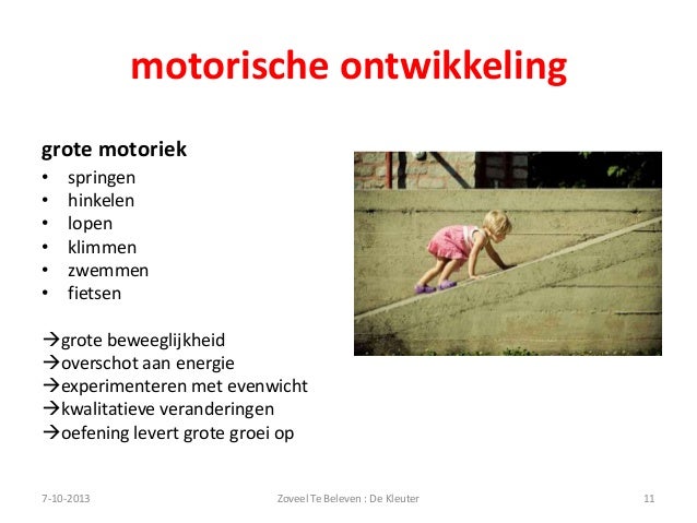 De kleuter deel 1 - Wat Is Een Motorische Ontwikkeling