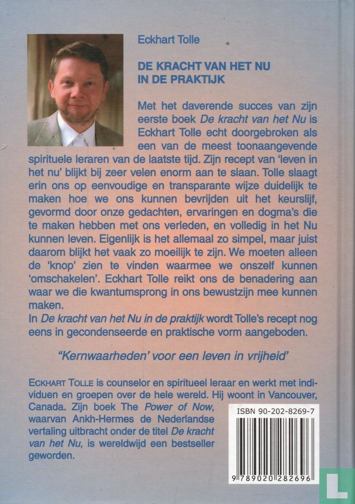 De kracht van het nu in de praktijk (2004) - Tölle, Ulrich Leonard - Boek Kracht Van Het Nu