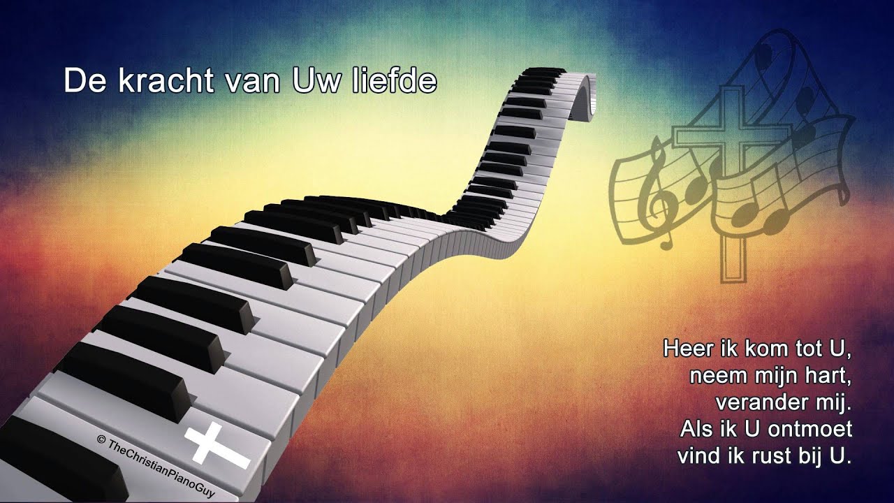 De kracht van Uw liefde - YouTube - Door De Kracht Van De Heilige Geest