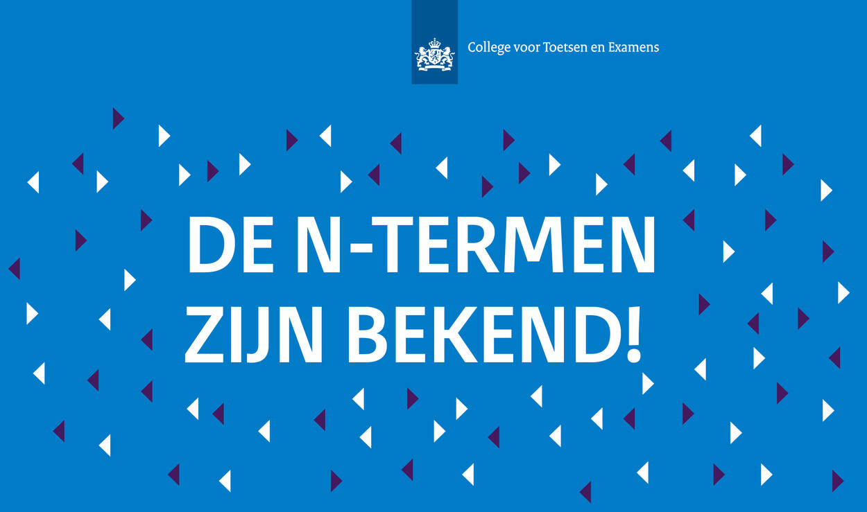 De n-termen 2024 zijn bekend! | Nieuwsbericht | CvTE - Wanneer Worden De N Termen Bekend