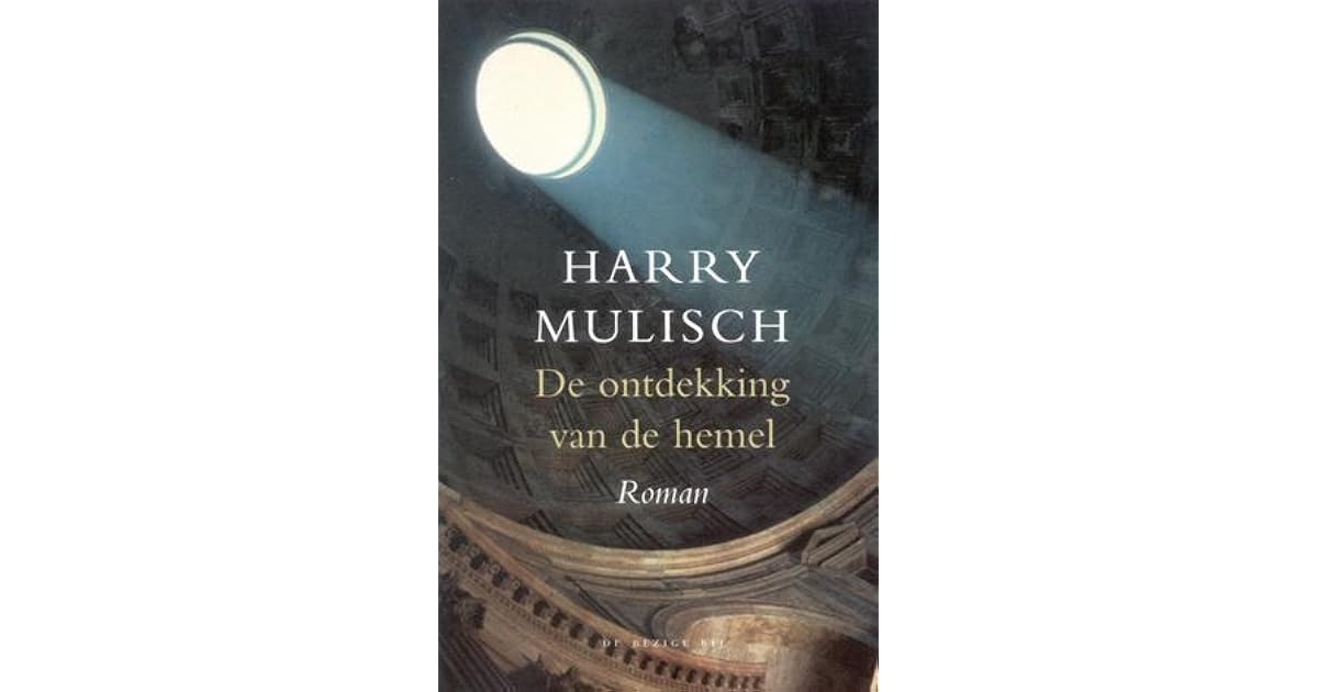 De ontdekking van de hemel by Harry Mulisch - Ontdekking Van De Hemel Samenvatting