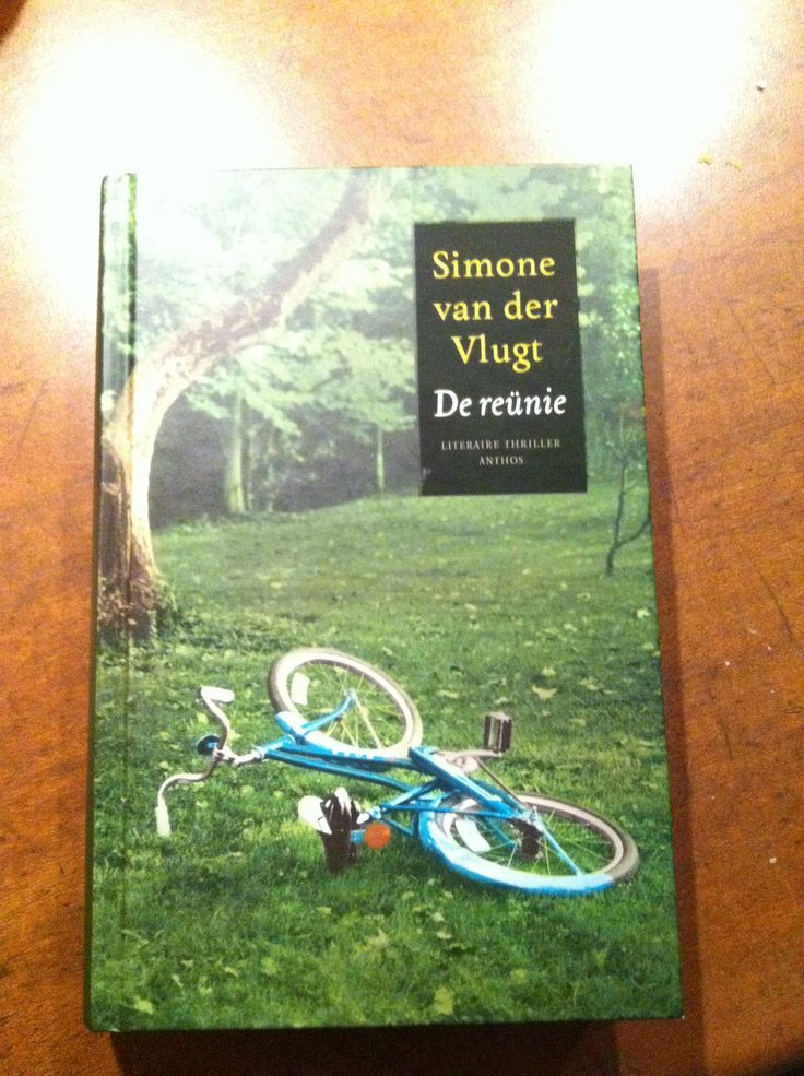 De reünie. Simone van der Vlugt | Thrillers, Boeken, Reünie - Simone Van Der Vlugt De Reunie