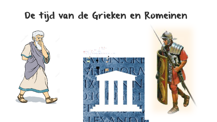 De tijd van de Grieken en Romeinen by Erik van Buul on Prezi - Tijd Van Romeinen En Grieken
