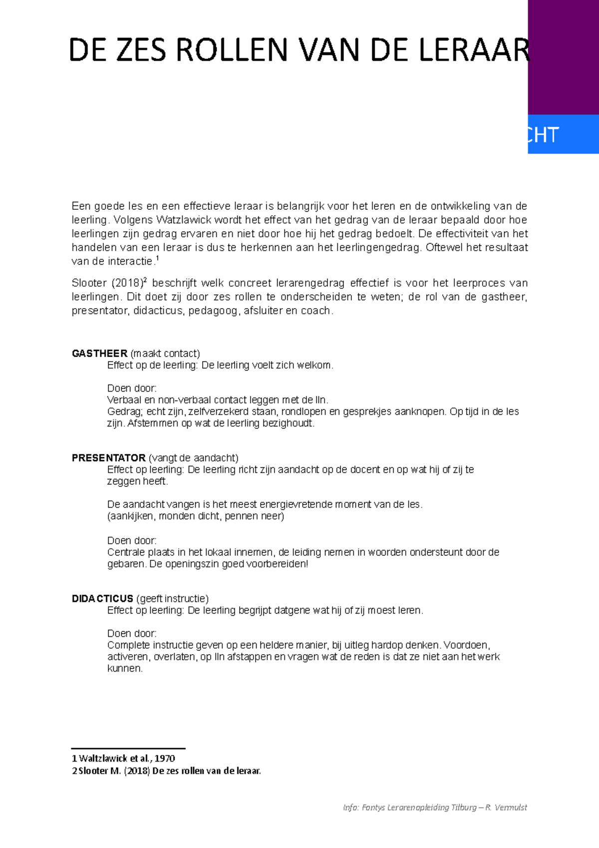 De zes rollen van de leraar - Een goede les en een effectieve leraar is - Zes Rollen Van De Leraar